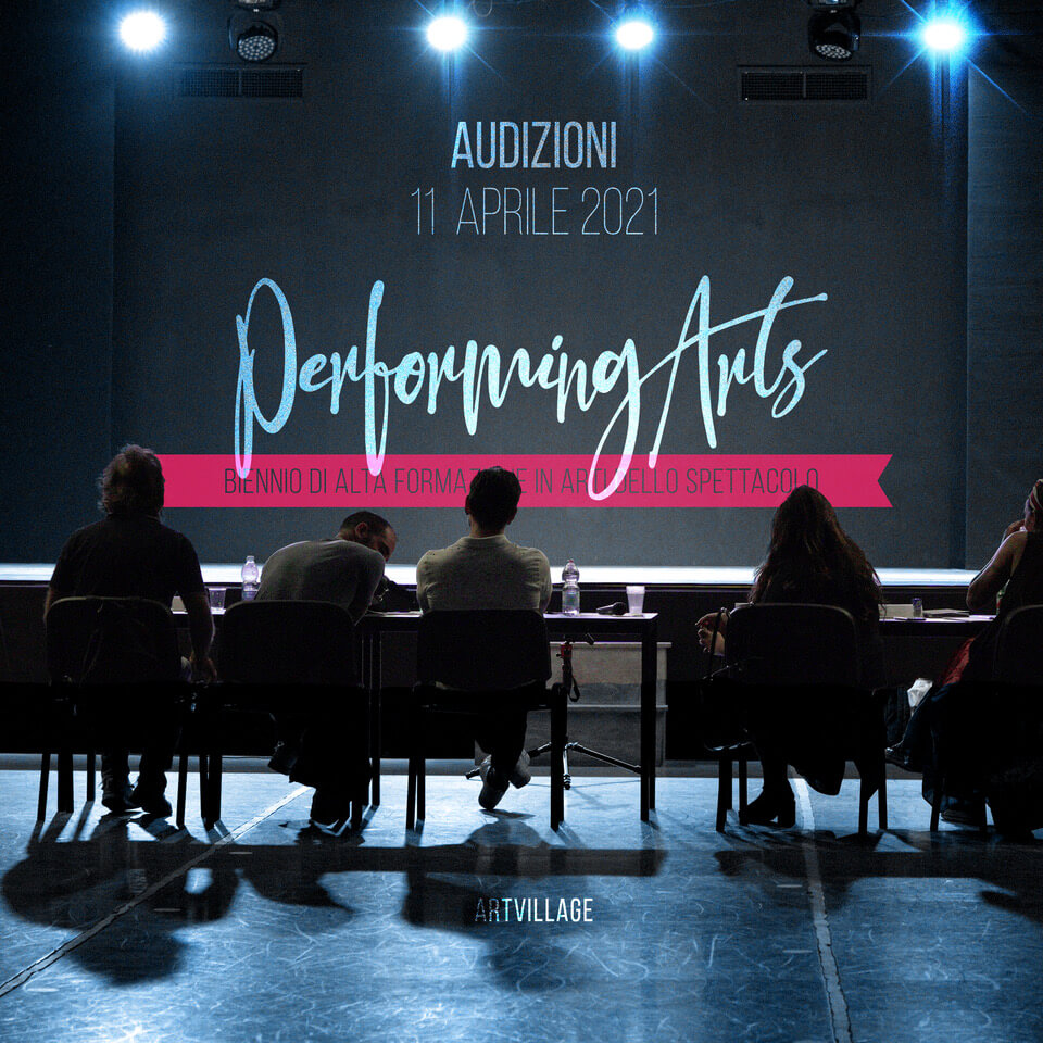 PERFORMING ARTS – AUDIZIONI APERTE